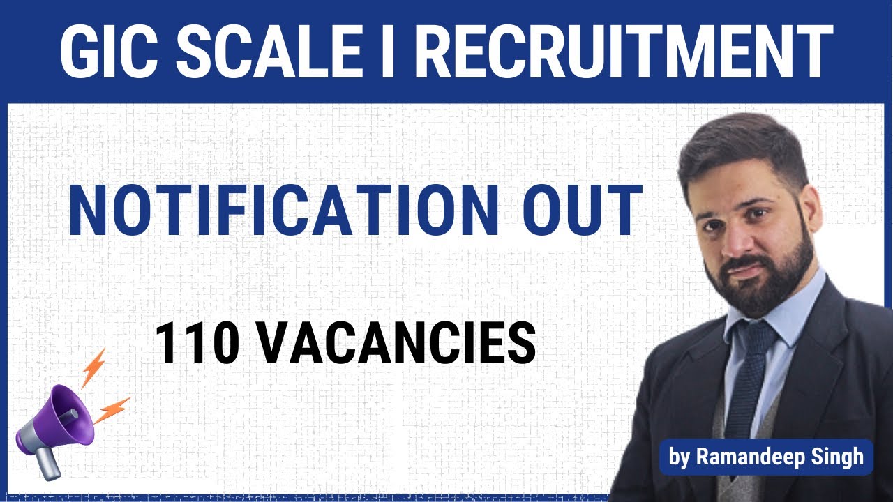 GIC Assistant Manager (Scale 1) 2024 Notification Explained | Eligibility, Exam Pattern