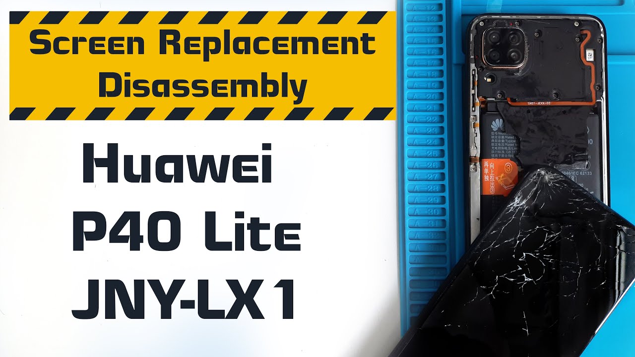 Huawei P40 Lite (JNY-LX1) Teardown & Screen replacement