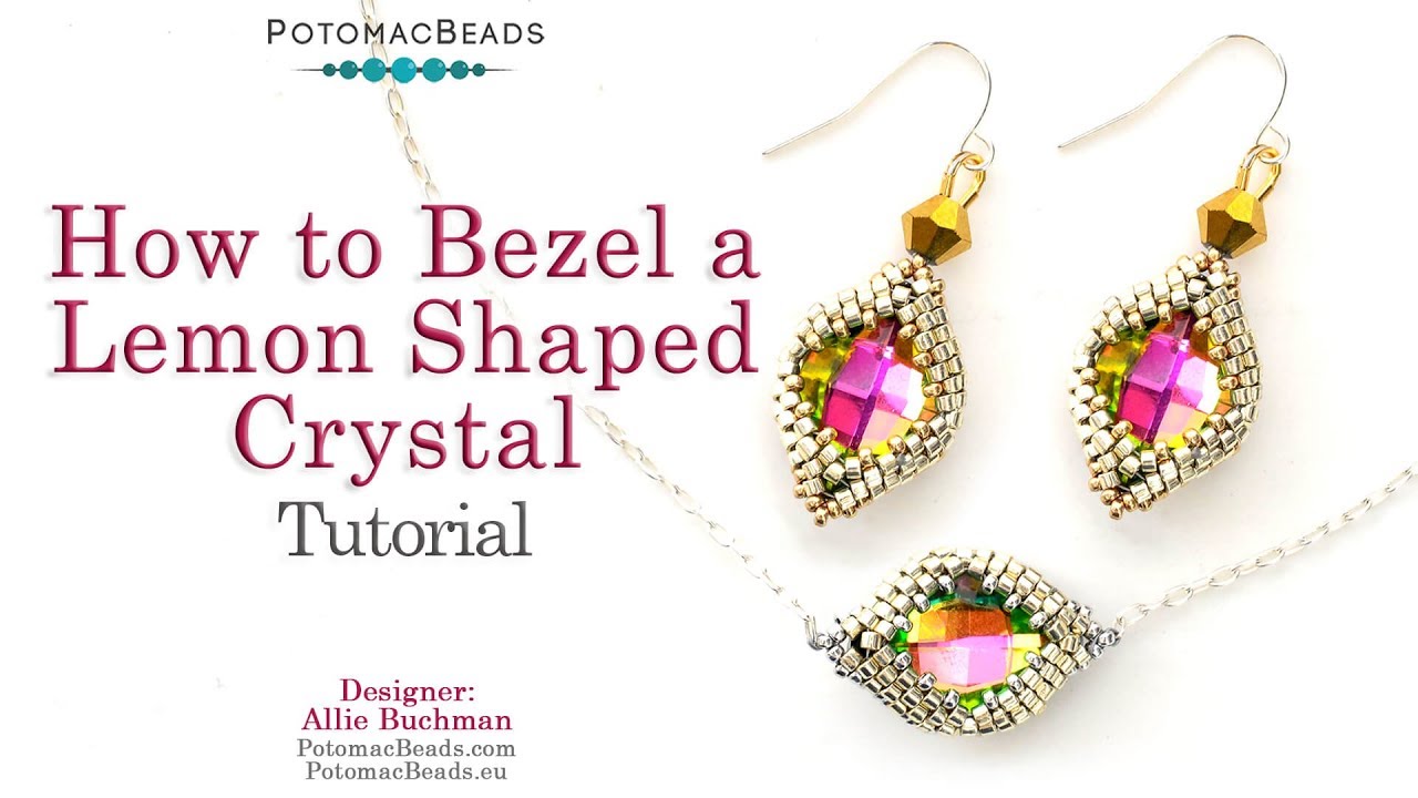 How to Bezel a Lemon Shaped Crystal - DIY Jewelry Making Tutorial by PotomacBeads