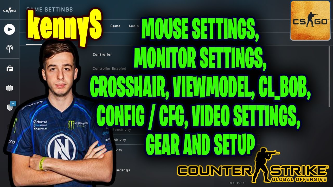 kennyS CSGO Settings, Monitor Settings, Crosshair, Viewmodel, Gear and Settings