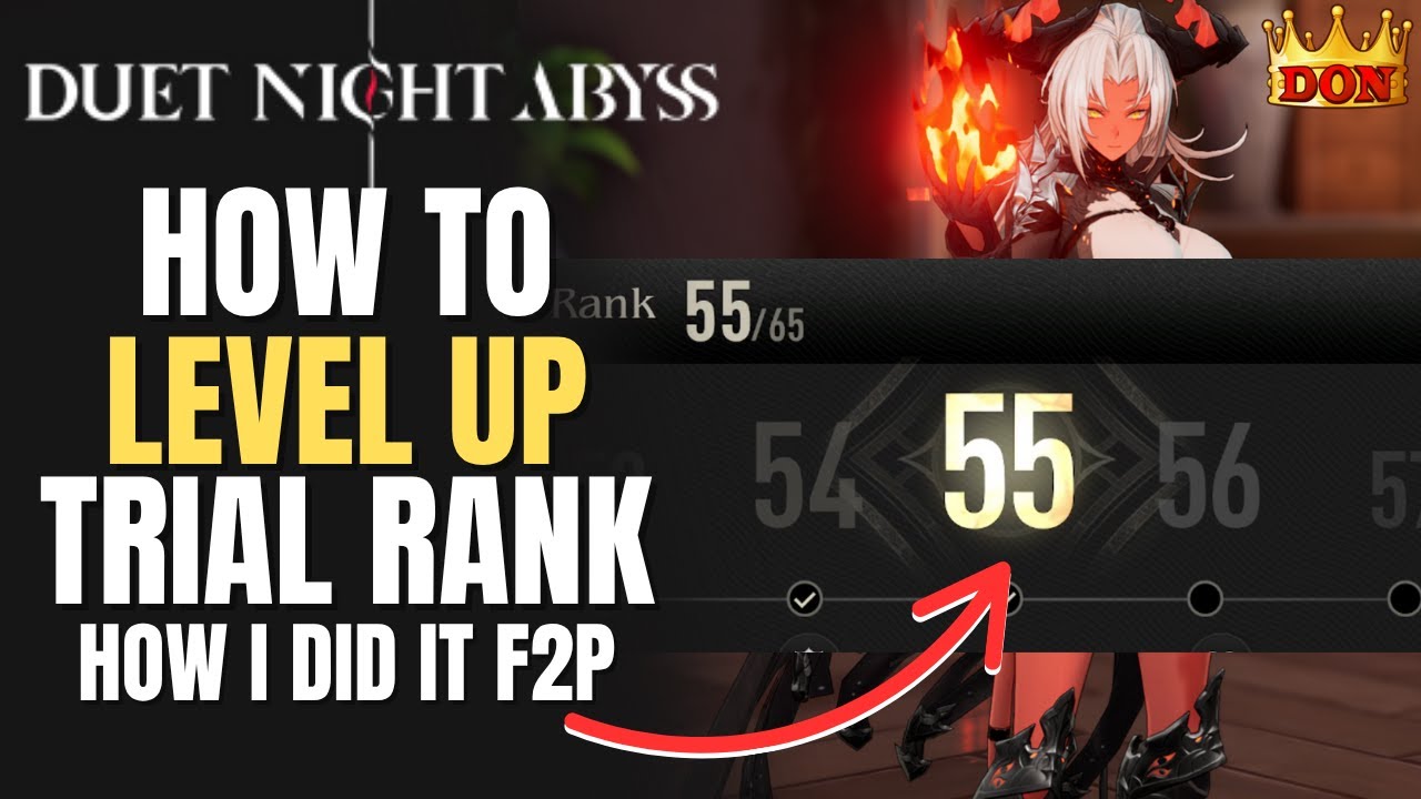 How I Blasted to Trial Rank 55  in Duet Night Abyss