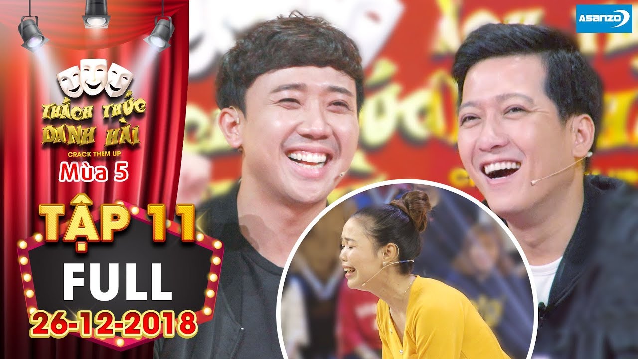 Thách thức danh hài 5|Tập 11 full: Trấn Thành cười thả ga khi Trường Giang bị thí sinh tố 