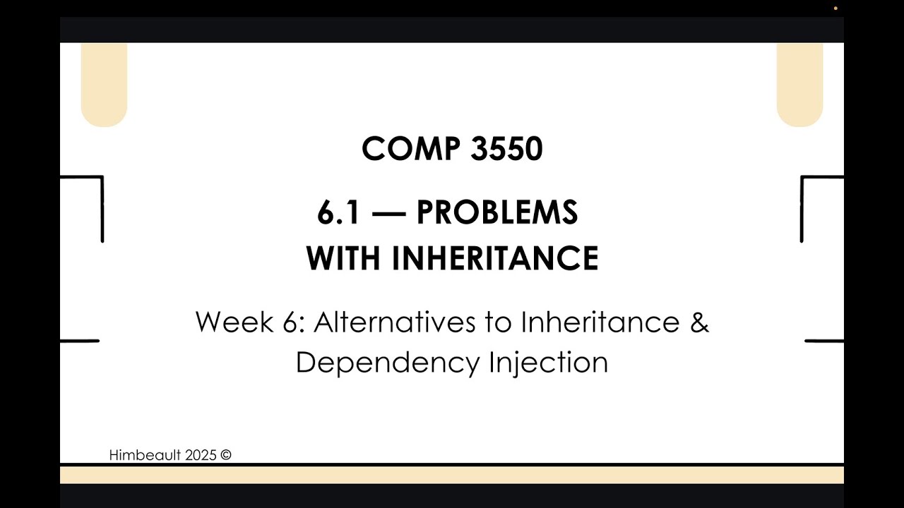 [6.1] Problems with Inheritance