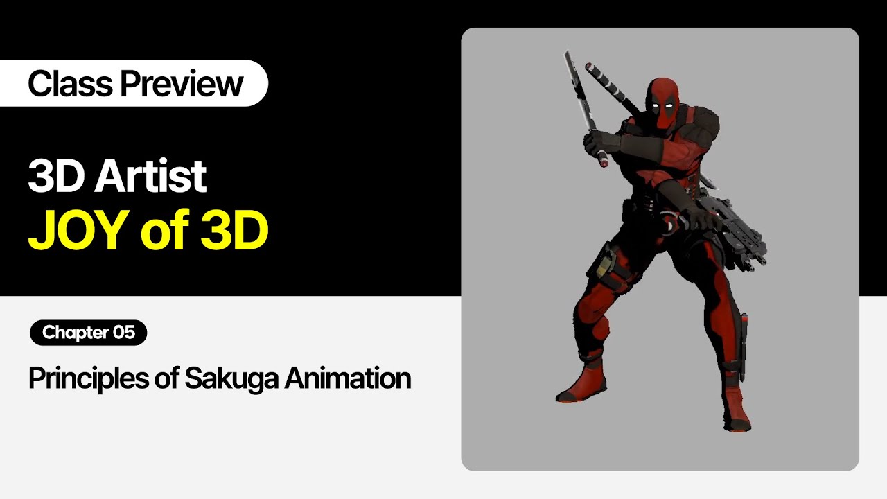 3D Artist JOY of 3D 2 - Chapter 5: Principles of Sakuga Animation