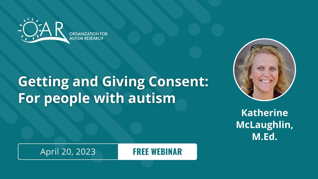 Getting and Giving Consent  For People with Autism