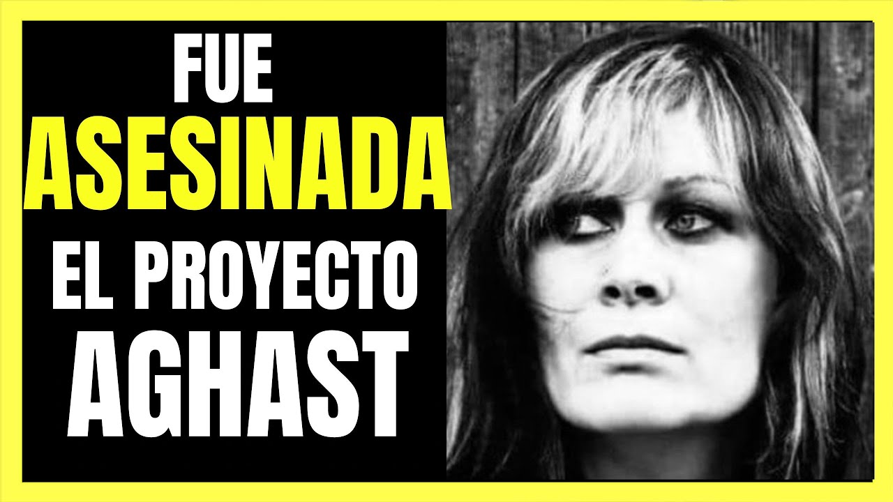 ELLA FUE ASESINADA / LA HISTORIA DE ANDREA MEYER Y EL PROYECTO AGHAST