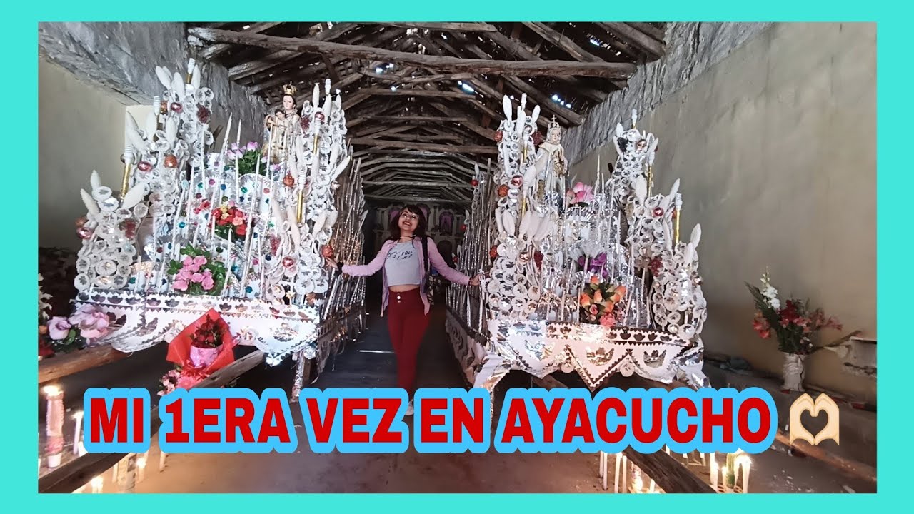 CONOCIENDO Y VISITANDO AYACUCHO - CANGALLO, HUANCARUCMA - @lyxpinedo