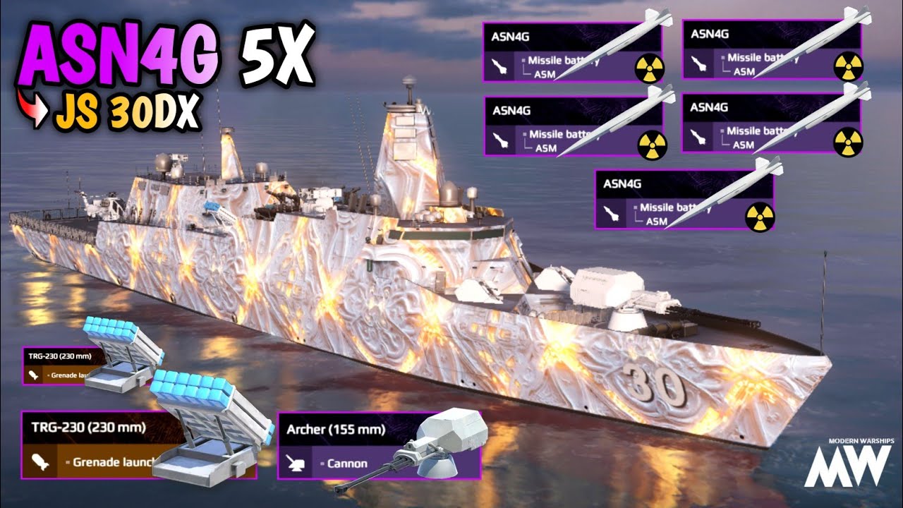 JS 30DX with ASN4G Full Nuke ☢️ - TRG-230 & Archer 🔥 - Modern Warships