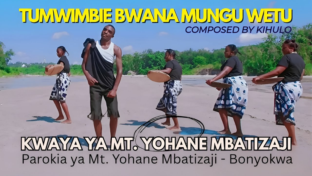 TUMWIMBIE BWANA MUNGU WETU || MTUNZI KIHULO (Official Music Video)