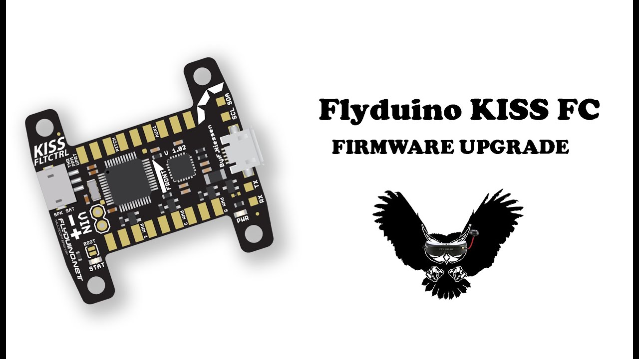 Flyduino KISS FC - Firmware upgrade