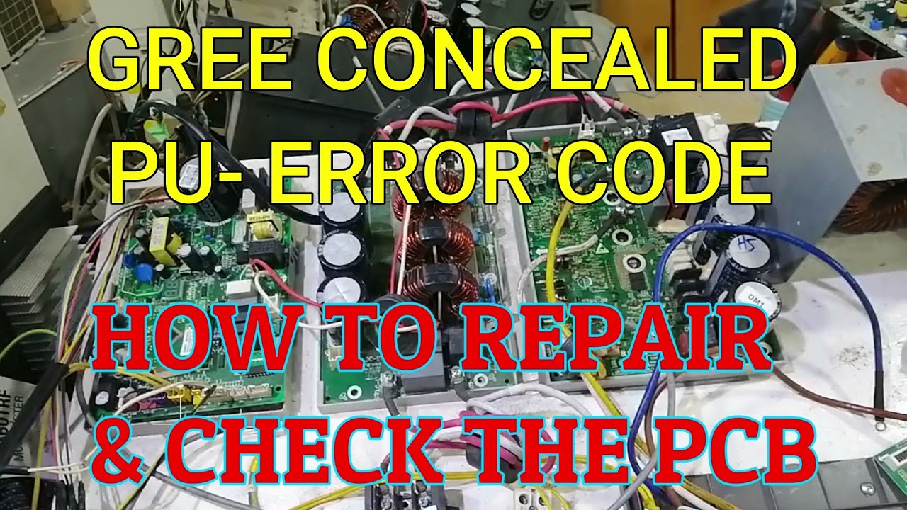 #PU- ERROR CODE, #Gree concealed unit.