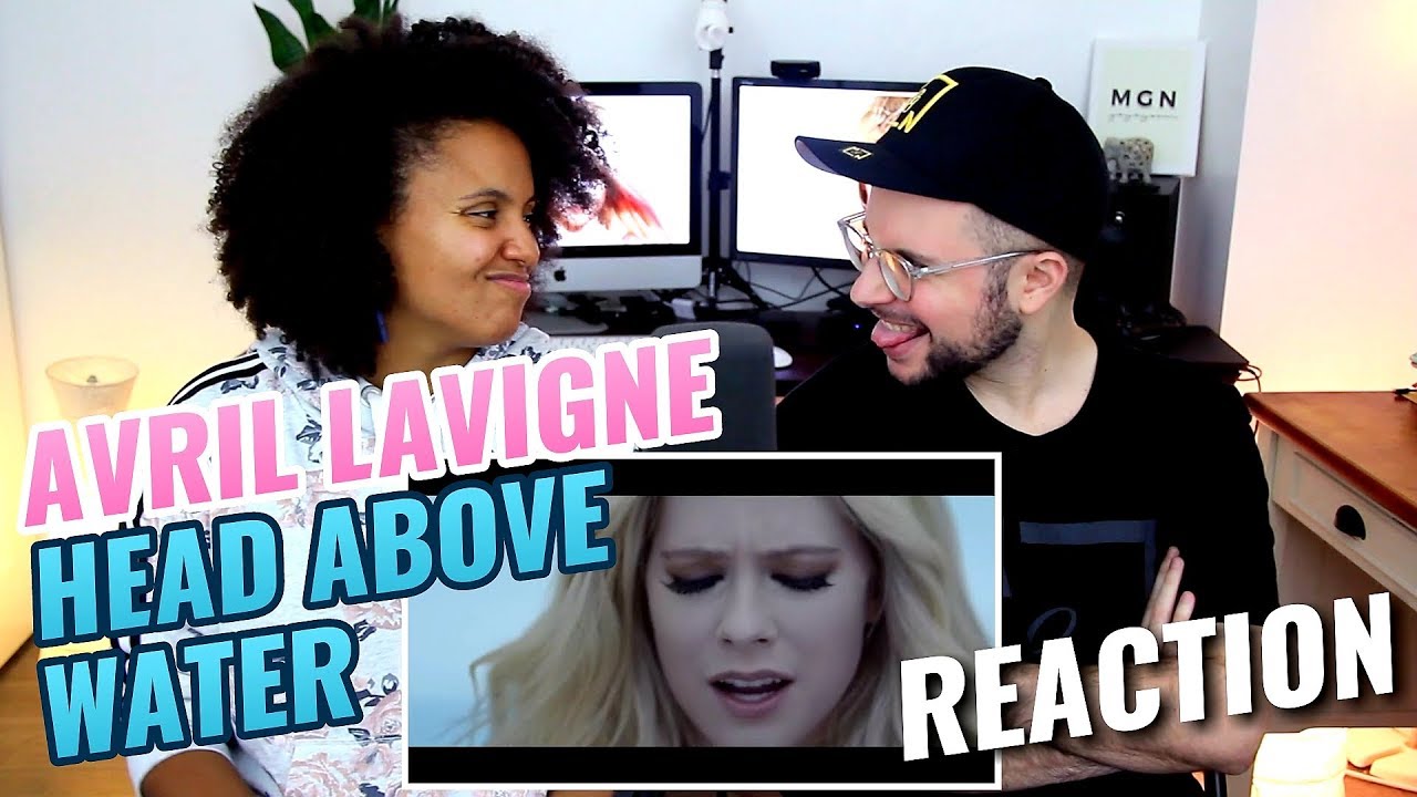 Avril Lavigne - Head Above Water | REACTION