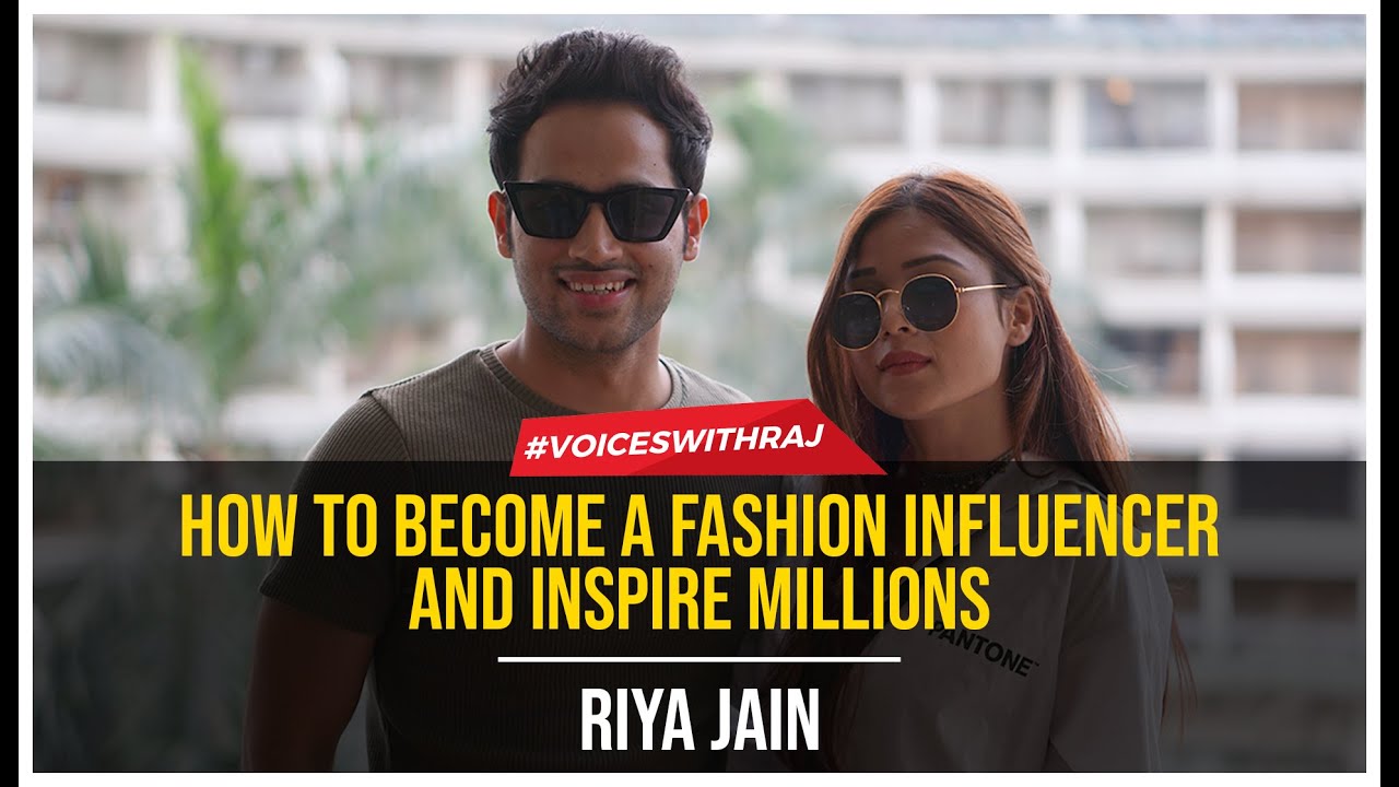 How to become a fashion Influencer - Caughtinacuff | Riya Jain #VoiceswithRaj  Raj Shamani