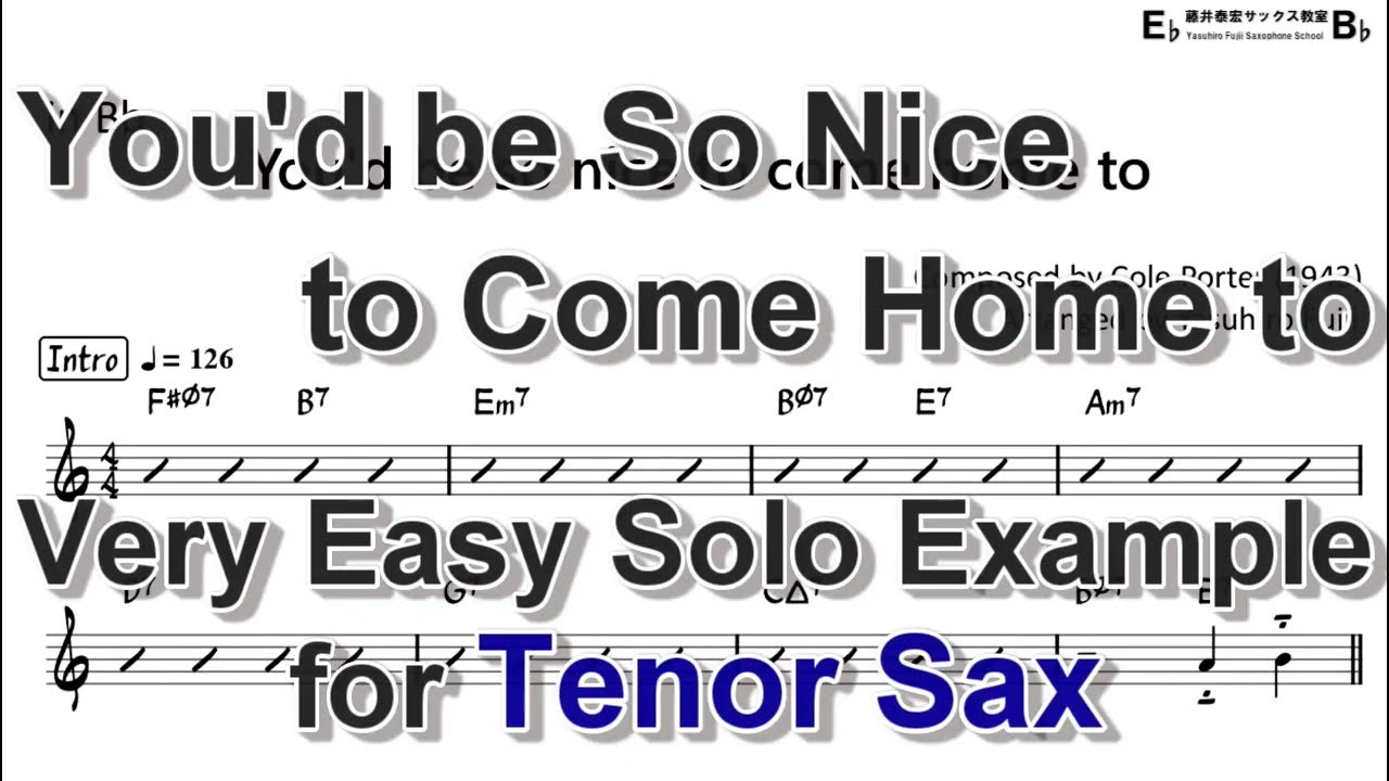 You'd be so nice to come home to - Very Easy Solo Example for Tenor Sax