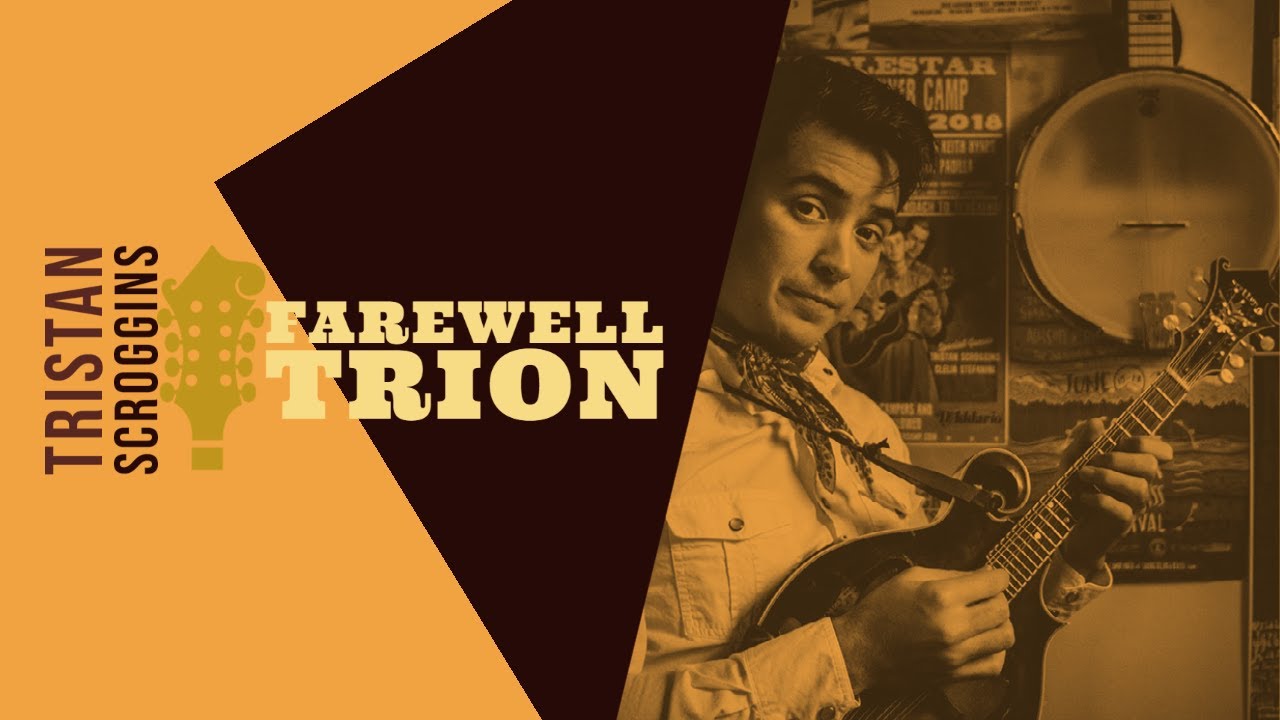 Farewell Trion // Mandolin // Tristan Scroggins