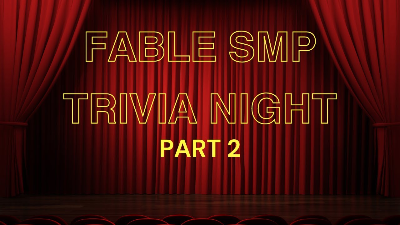 Fable SMP Trivia Night: Part 2