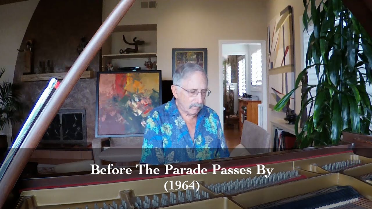 Before The Parade Passes By - Jerry Herman (1964)
