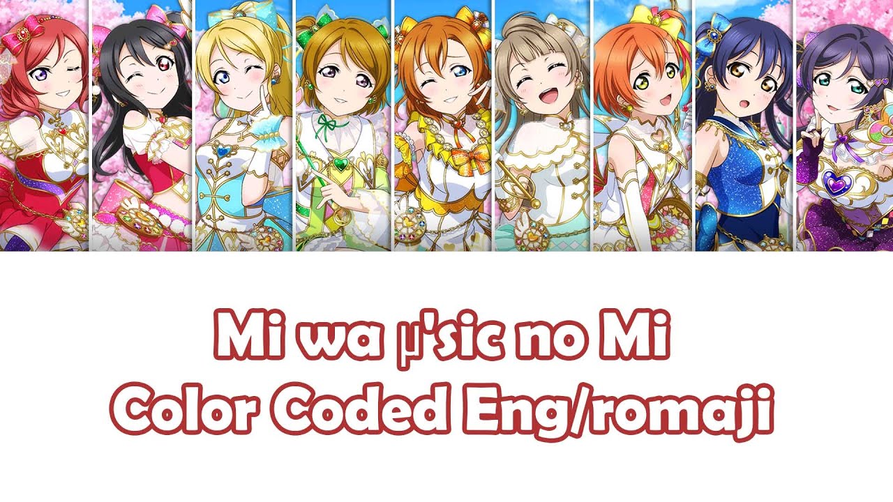 µ's ~ Mi wa µ'sic no Mi [Color coded Rom/Eng]