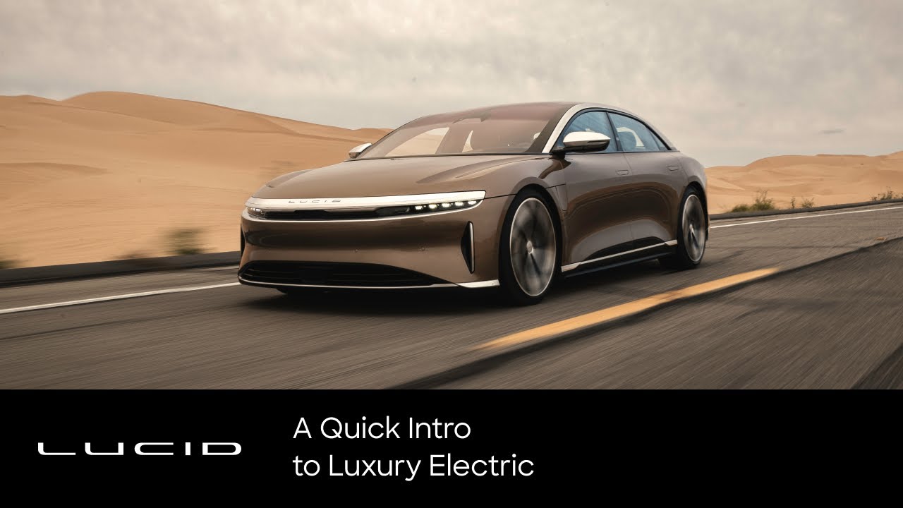 A Quick Intro to Luxury Electric | Lucid Motors | Lucid Motors