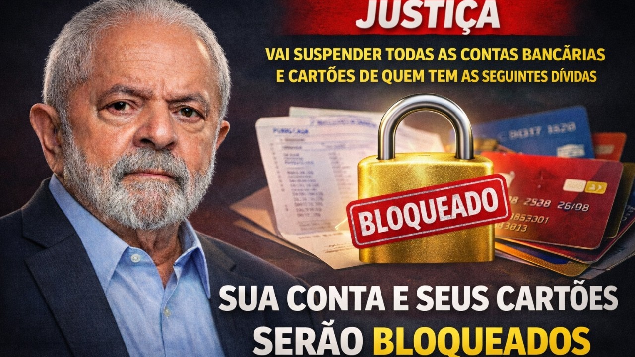 Justiça VAI SUSPENDER TODAS as contas bancárias e cartões de quem tem as seguintes dívidas