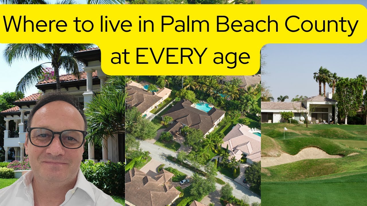 Where to Live in Palm Beach County at EVERY Age (20s, 40s, 60s Breakdown)