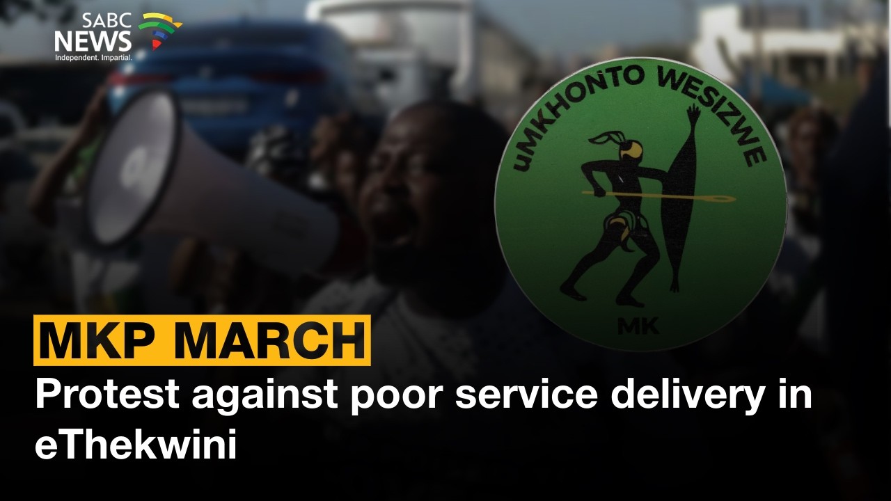 MKP March | Protest against poor service delivery in eThekwini