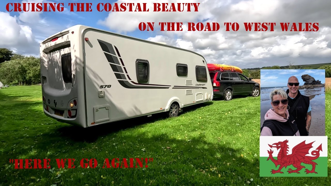 Cruising the Coastal Beauty. Caravanning On the road to West Wales Neuaddwen caravan site CL Site