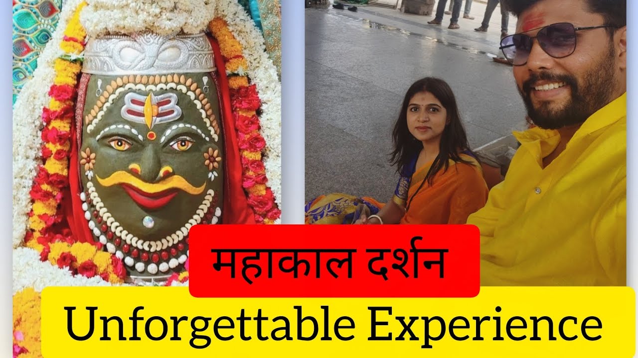Mahakal Darshan & Unforgettable Experience 