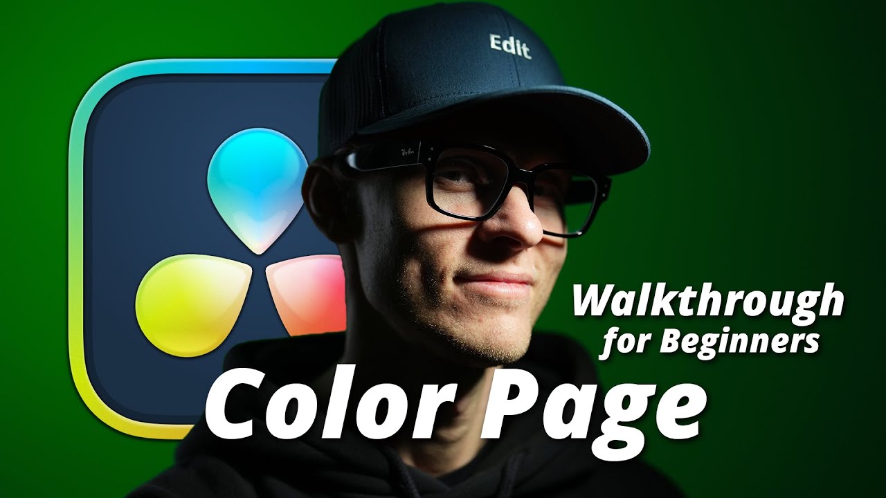 The DaVinci Resolve Color Page A Beginner Walkthrough in 18 minutes