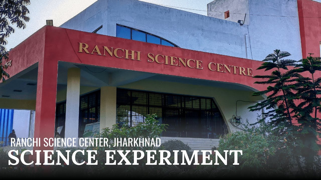 Visit This Place in Ranchi not to Study Science But to Feel it || JHARKHAND