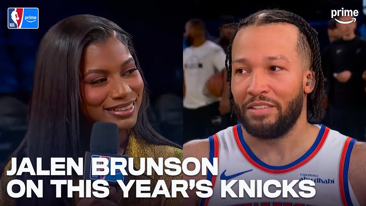 Jalen Brunson Breaks Down What&rsquo;s Different About These Knicks | NBA on Prime