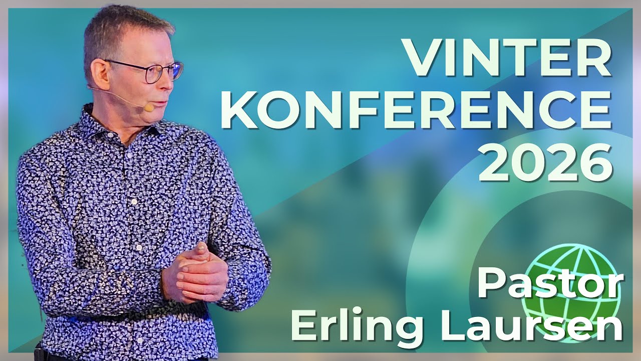 Søndag | Vinterkonference 2026 | Pas. Erling Laursen
