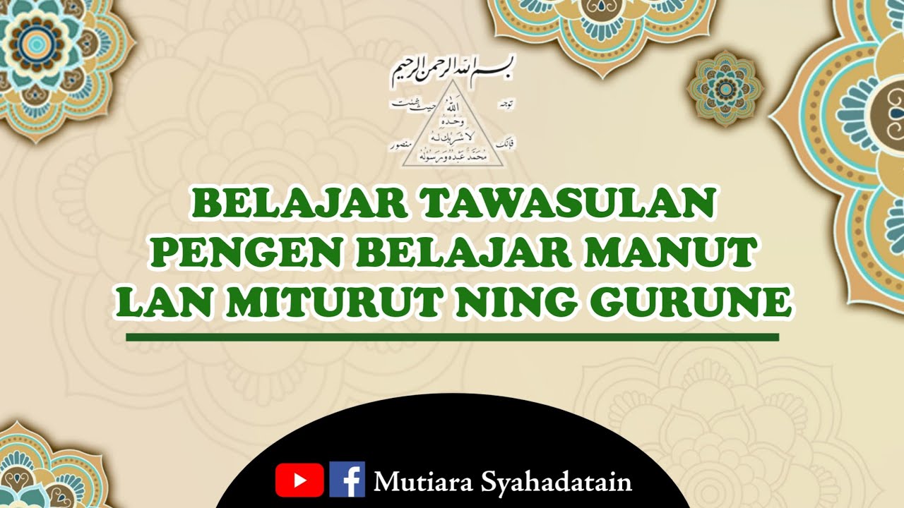 LAGI BELAJAR TAWASULAN - ASY-SYAHADATAIN - MAULANA HABIB UMAR BIN ISMAIL BIN YAHYA