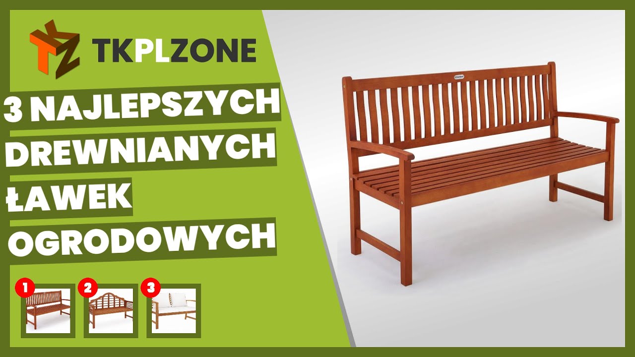 3 najlepszych drewnianych ławek ogrodowych