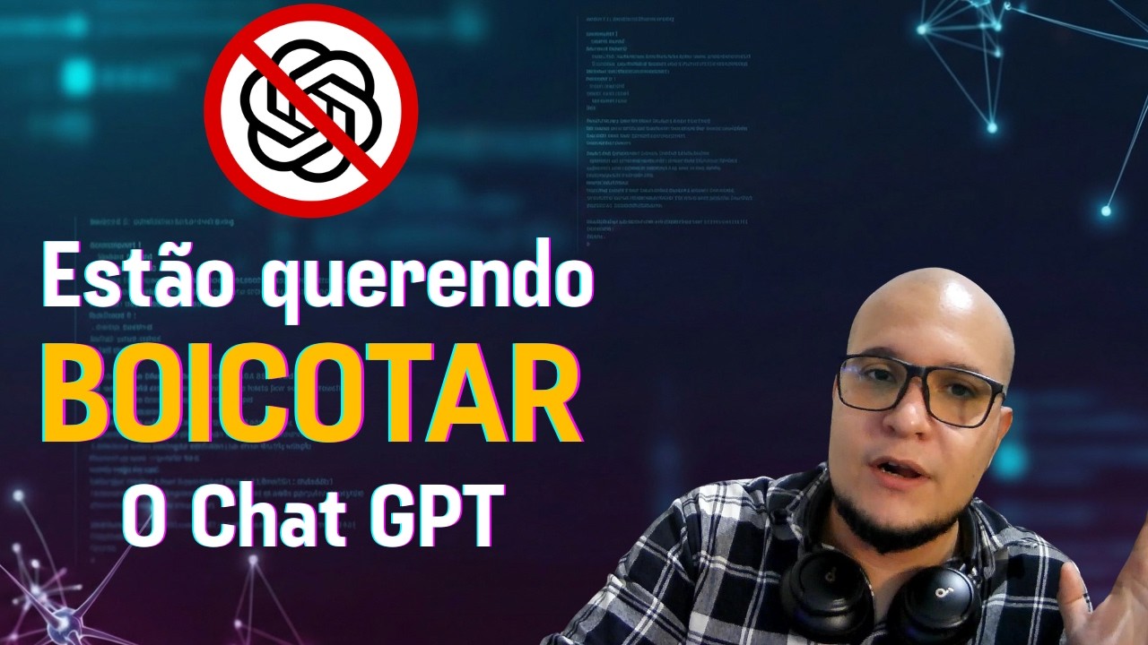 ELES querem boicotar o Chat GPT!