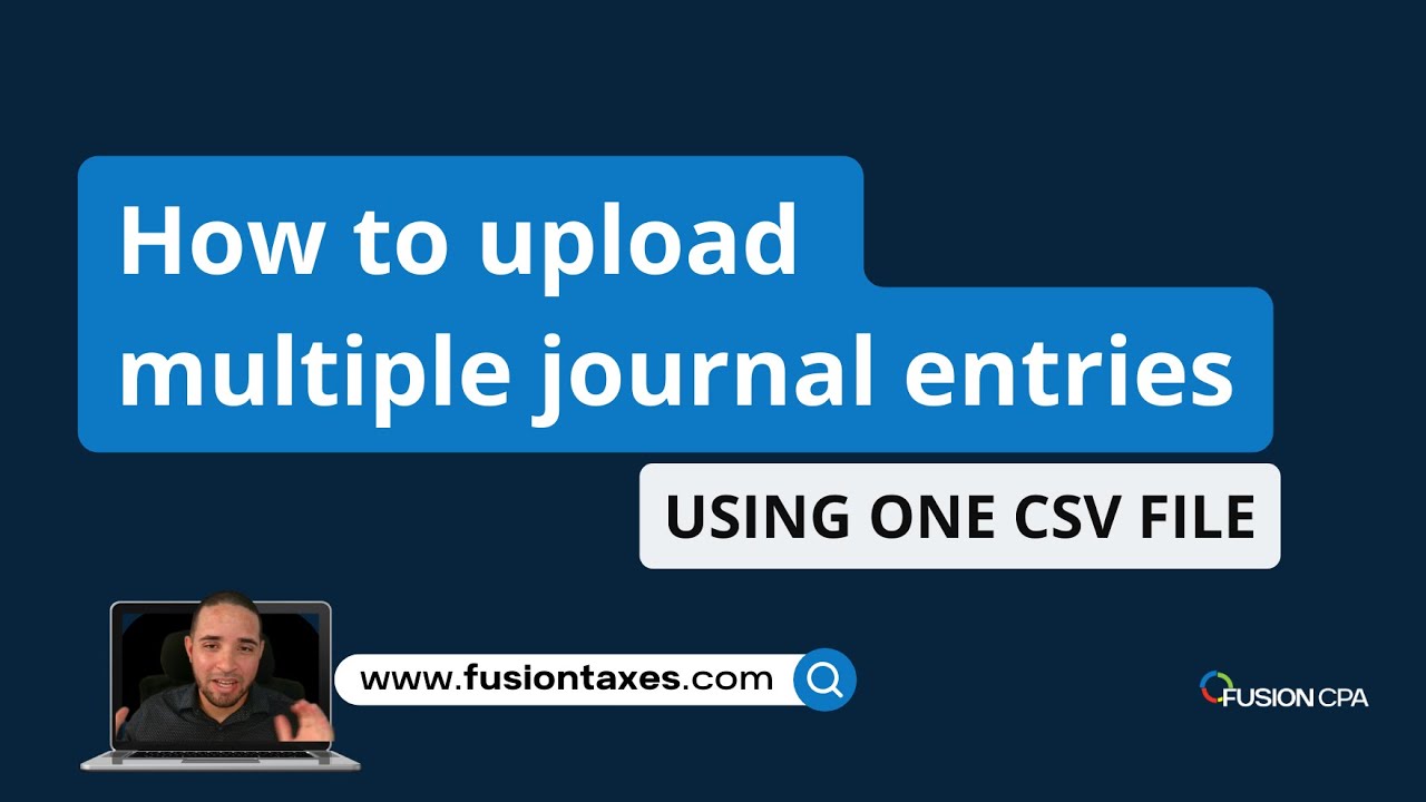 Efficient NetSuite Journal Entry Upload: How to Import Multiple Entries from a CSV File | How to