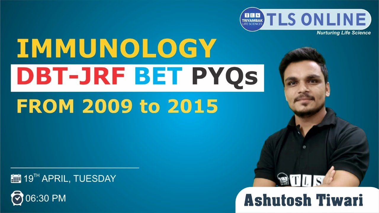 Immunology | DBT-JRF |  BET | PYQs | From 2009 to 2015 | Ashutosh Tiwari |