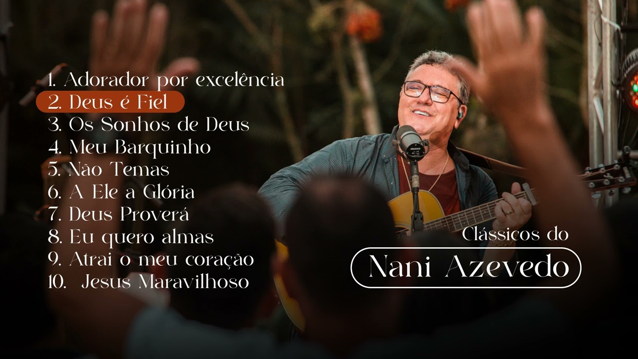 Playlist - Clássicos do Nani Azevedo