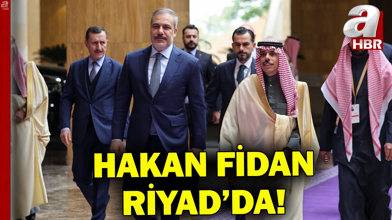 Dışişleri Bakanı Hakan Fidan Suudi Arabistan'da Suriye Toplantınsa Katıldı l A Haber