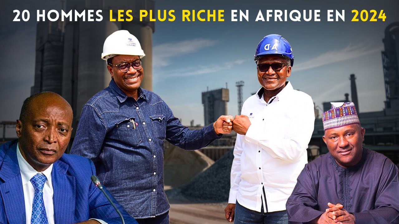 Les 20 milliardaires les plus riche d'Afrique en  2024 et leur fortune