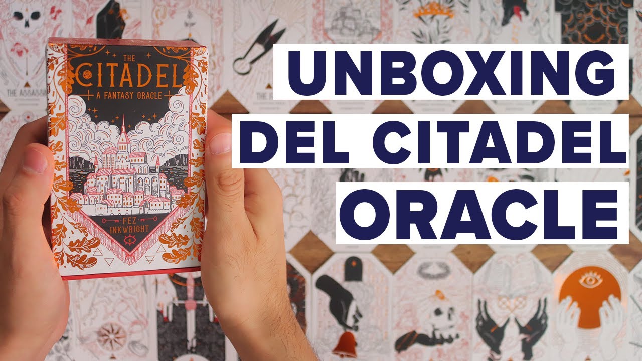 Unboxing del Oráculo Citadela || THE CITADEL ORACLE ⚒️💃🏻📖