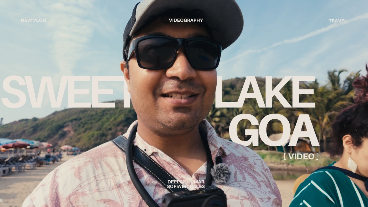 Goa’s Hidden Gem | Sweet Lake