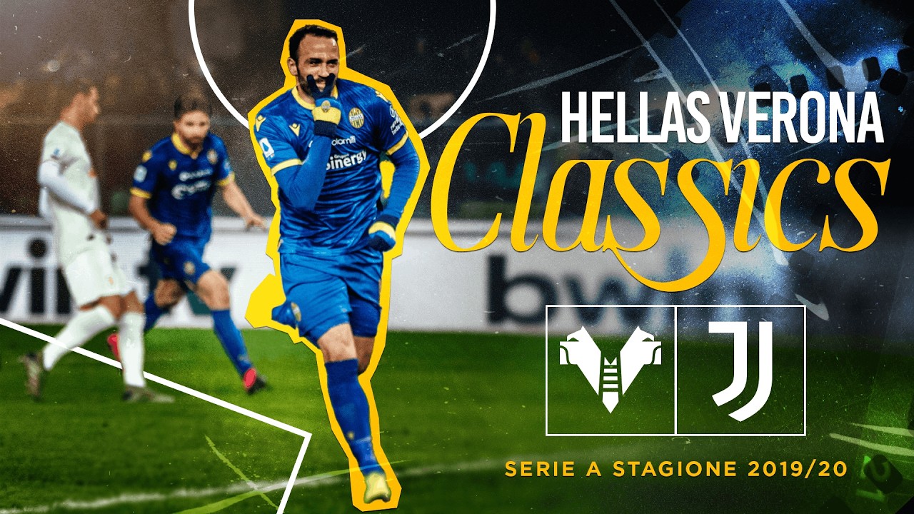 Hellas Verona Classics | Season 2019/20: Hellas Verona-Juventus 2-1
