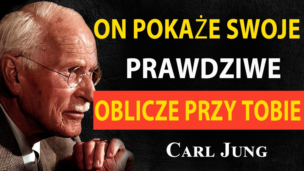 Ta osoba w końcu pokaże swoje prawdziwe oblicze&hellip; jesteś gotowy? | Carl Jung