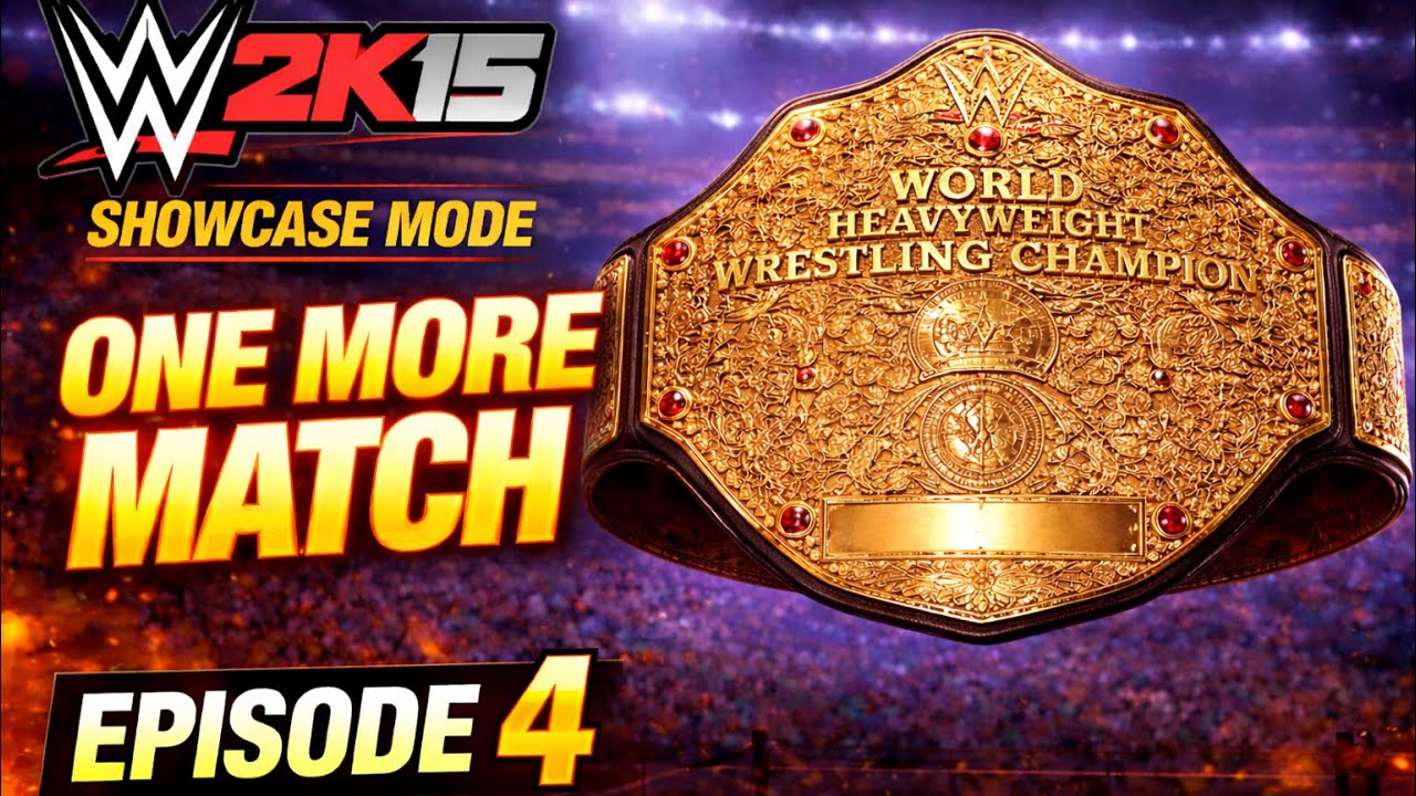 WWE 2K15 - One More Match (Showcase) EP 4