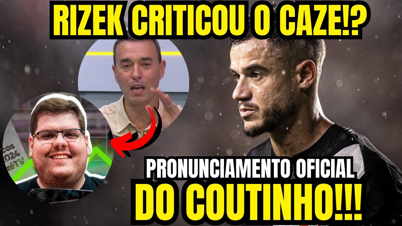 JORNALISTA COMENTARAM PRONUNCIAMENTO DO PHILIPPE COUTINHO QUE SAIU DO VASCO!!!