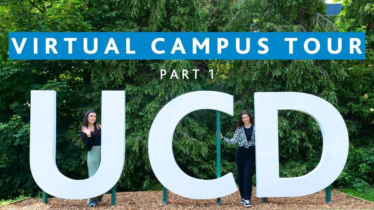 UCD Virtual Campus Tour - Part 1 | UCD Global