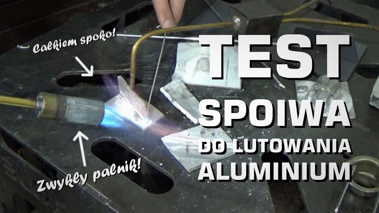Test spoiw do lutowania aluminium! - Tanie i trwałe łączenie aluminium czy marketingowa ściema? :D