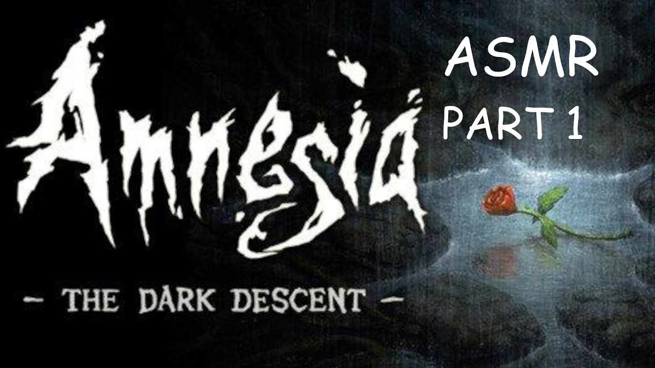 (ASMR) Amnesia: The Dark Descent Part 1 - Game Ambiance Sounds