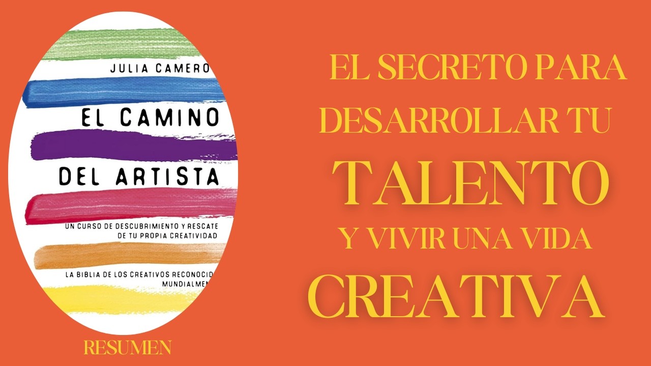 ¿Tu Creatividad Está Dormida? Descubre Cómo DESPERTARLA! | Resumen de 'El Camino del Artista'